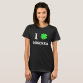 I LOVE ROSCREA T-SHIRT (Voorkant volledig)