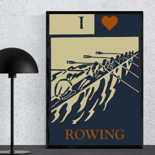 I Love Rowing -  Retro Water Sport Poster