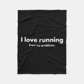 I Love Running From My Problems Funny Quotes  Fleece Deken (Voorkant)