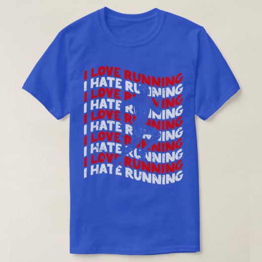 I love running hate runner lover runner t-shirt (Design voorkant)