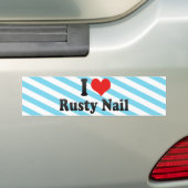 I Love Rusty Nail Bumpersticker (Op auto)