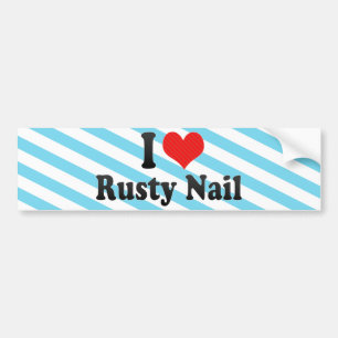 I Love Rusty Nail Bumpersticker