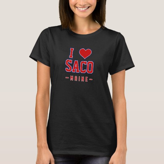 I Love Saco Maine T-shirt (Voorkant)