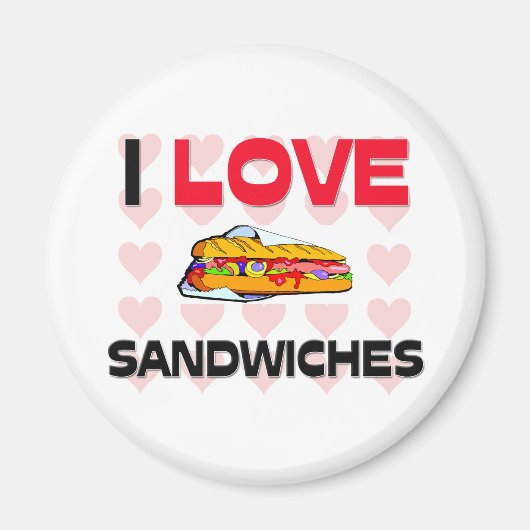 I Love Sandwiches Magneet (Voorkant)