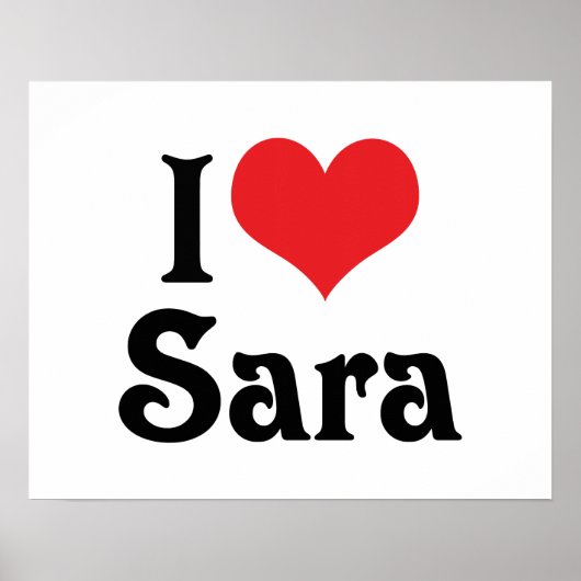 I Love Sara Poster (Voorkant)