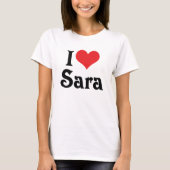 I Love Sara T-shirt (Voorkant)