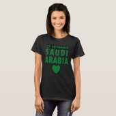 I Love Saudi Arabia saudi national day green flag T-shirt (Voorkant volledig)