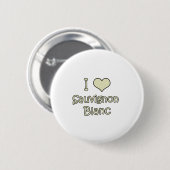 I Love Sauvignon Blanc Ronde Button 5,7 Cm (Voorkant /achterkant)