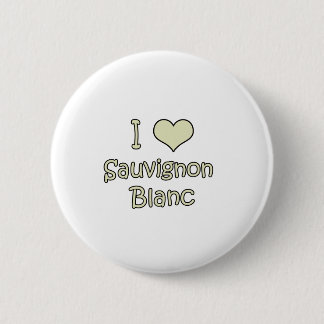 I Love Sauvignon Blanc Ronde Button 5,7 Cm
