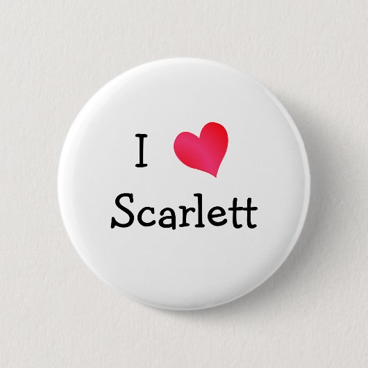 I Love Scarlett Ronde Button 5,7 Cm (Voorkant)