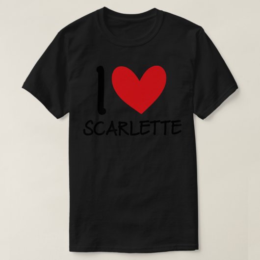 I Love Scarlette Name Personalized Girl Woman BFF T-shirt (Design voorkant)