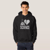 I love science Lover Teacher Scientist Sciences Hoodie (Voorkant volledig)
