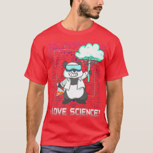 I Love Science Nerd Geek Chemistry Scientist Panda T-shirt
