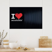 I Love Scratchin' Landscape Poster/Print Poster (Keuken)
