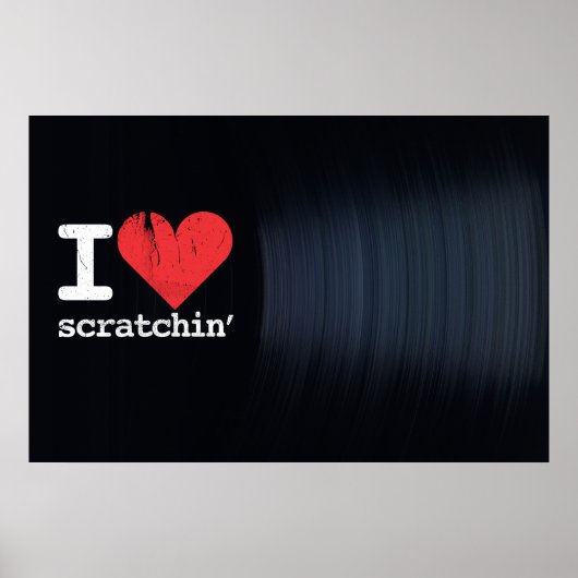 I Love Scratchin' Landscape Poster/Print Poster (Voorkant)