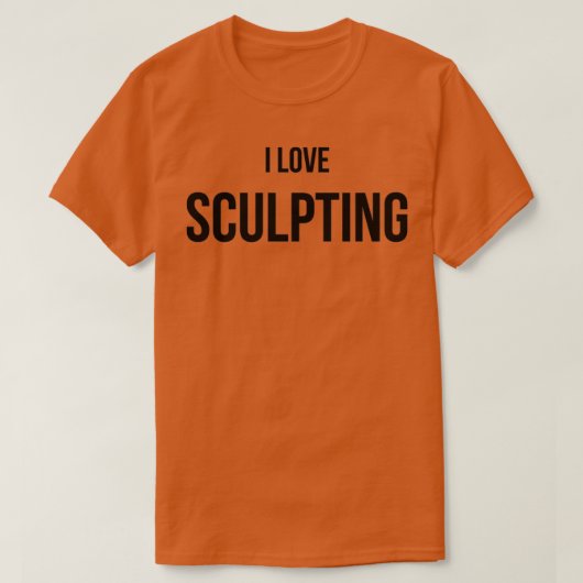 I Love Sculpting 3 T-shirt (Design voorkant)