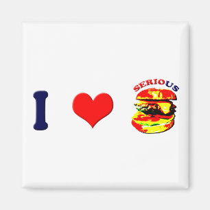 I Love Serious Burgers (horizontaal) Magneet