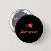 I Love Shakespeare Ronde Button 5,7 Cm (Voorkant /achterkant)