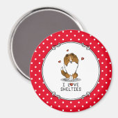 I Love Shelties (sable 2) Shetland Sheepdogs Cute Magneet (Voorkant / Achterkant)