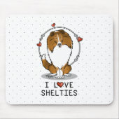I Love Shelties (sable 2) Shetland Sheepdogs Cute Muismat (Voorkant)