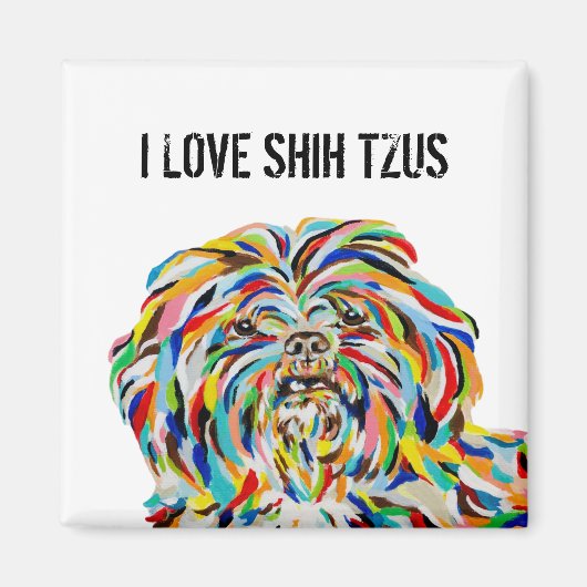 I Love Shih Tzus Magnet (Voorkant)