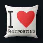 I love shitposting kussen<br><div class="desc">I love shitposting ,  for fun lovers</div>
