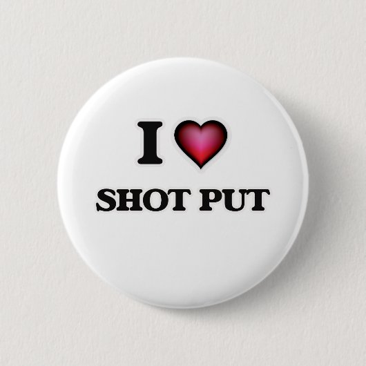 I Love Shot Put Ronde Button 5,7 Cm (Voorkant)