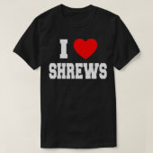 I Love Shrews T-shirt (Design voorkant)