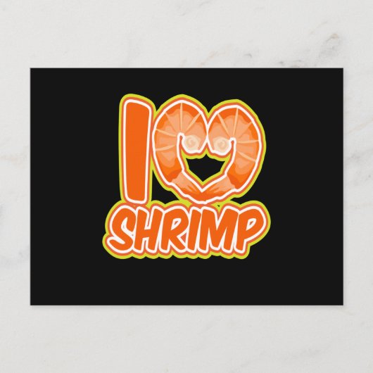 I Love Shrimp Shrimps Seafood Briefkaart (Voorkant)