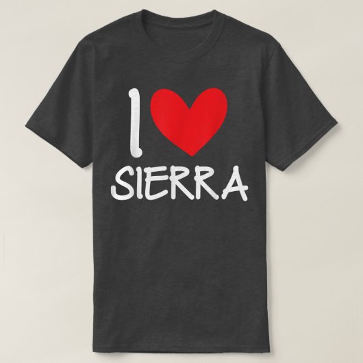 I Love Sierra Name Personalized Girl Woman BFF Fri T-shirt (Design voorkant)