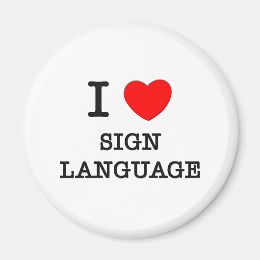 I Love Sign Language Magneet (Voorkant)