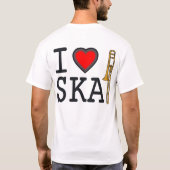 I Love Ska T-shirt (Achterkant)