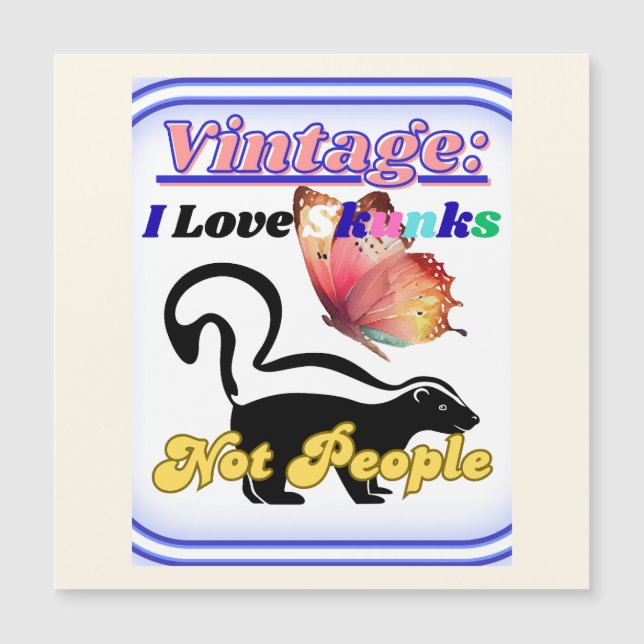 I Love Skunks, Not People (Voorkant)