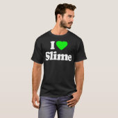 I Love Slime Heart Souvenir Funny  T-shirt (Voorkant volledig)