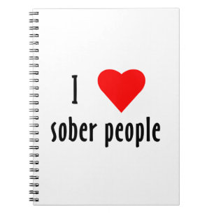 I Love Sober People Gezegde Quote Notitieboek
