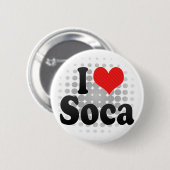 I Love Soca Ronde Button 5,7 Cm (Voorkant /achterkant)