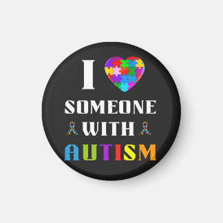 I Love Someone With Autism Magneet