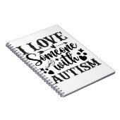 I LOVE SOMEONE WITH AUTISM NOTITIEBOEK (Rechterzijde)