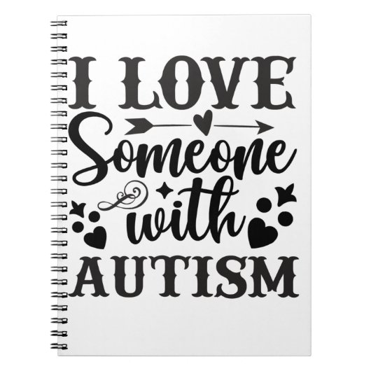 I LOVE SOMEONE WITH AUTISM NOTITIEBOEK (Voorkant)