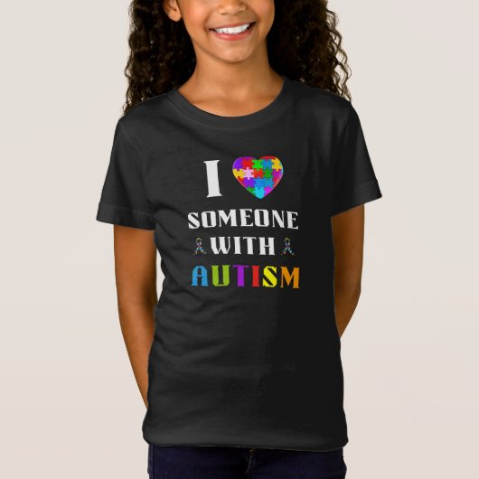 I Love Someone With Autism T-shirt (Voorkant)