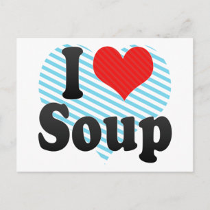 I Love Soup Briefkaart