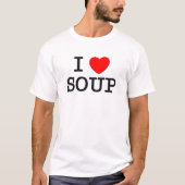 I Love SOUP ( food ) T-shirt (Voorkant)