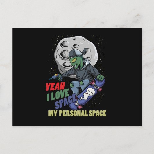 I Love Space My Personal Space Alien Skater Skatin Briefkaart (Voorkant)