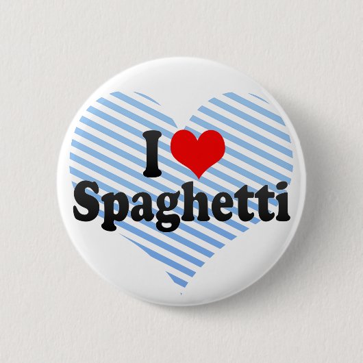 I Love Spaghetti Ronde Button 5,7 Cm (Voorkant)