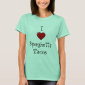 I Love Spaghetti Tacos T-shirt (Voorkant)