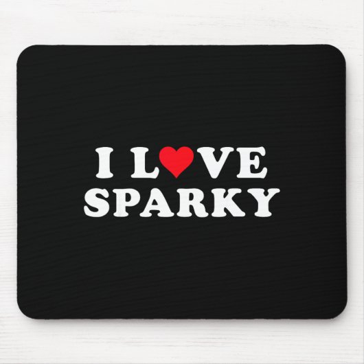 I Love Sparky Matching Girlfriend &amp; Boyfriend  Muismat (Voorkant)