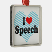 I Love Speech Metalen Ornament (Rechts)