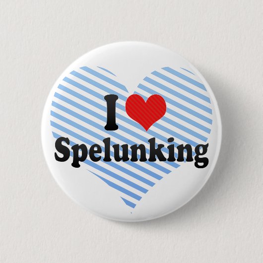 I Love Spelunking Ronde Button 5,7 Cm (Voorkant)