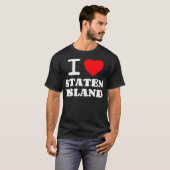I Love Staten Island  T-shirt (Voorkant volledig)