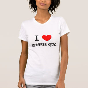 I Love Status Quo T-shirt